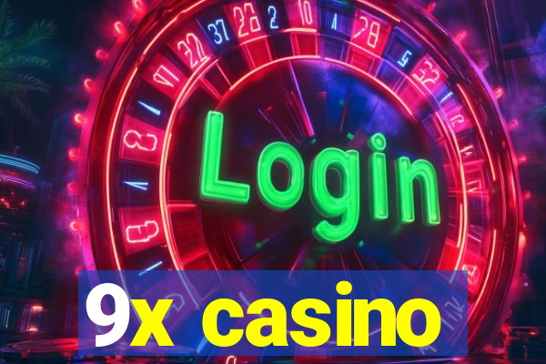 9x casino